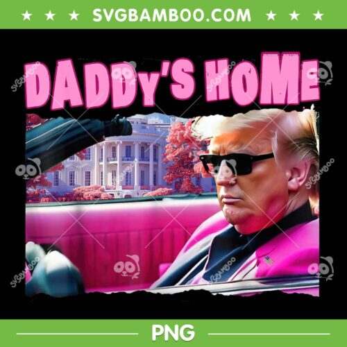 Daddy's Home PNG, Trump Car Pink Daddy's Home PNG, Trump Pink 2024 PNG