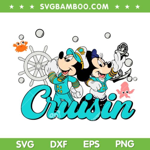 Disney Cruisin SVG PNG, Mickey Minnie Cousin Cruise Trip SVG, Disney Cruise Vacation DXF SVG PNG EPS