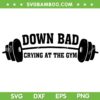 Down Bad Crying At The Gym SVG PNG, TTPD Album SVG, Taylor Swift DXF SVG PNG EPS Down Bad Crying At The Gym SVG PNG, TTPD Album SVG, Taylor Swift DXF SVG PNG EPS