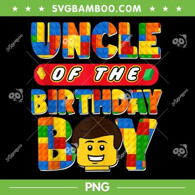 Family Building Brick PNG, Uncle Of The Birthday Boy PNG, Family Birthday Boy PNG Family Building Brick PNG, Uncle Of The Birthday Boy PNG, Family Birthday Boy PNG