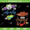To Infinity And Beyond SVG PNG, Toy Story Birthday Boys SVG, Buzz Lightyear Woody DXF SVG PNG EPS