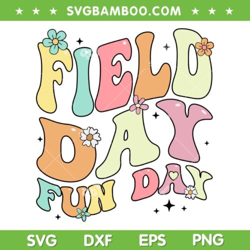 Field Day Fun Day 2024 SVG PNG, Groovy Field Day 2024 SVG, End Of School DXF SVG PNG EPS