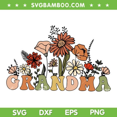 Flower Grandma SVG PNG, Grandma Floral SVG, Mothers Day DXF SVG PNG EPS