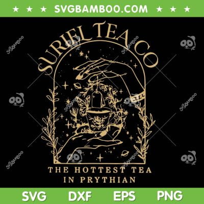 Suriel Tea Co The Hottest Tea In Prythian SVG, Funny Book Lover SVG, The Night Court Gift DXF SVG PNG EPS