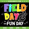 Field Day Fun Day 2024 SVG PNG, Funny Field Day For Teacher Kids SVG