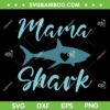 Funny Mama Shark SVG PNG, Mother's Day Shark Mom SVG, Mommy Shark Heart DXF SVG PNG EPS Funny Mama Shark SVG PNG, Mother's Day Shark Mom SVG, Mommy Shark Heart DXF SVG PNG EPS