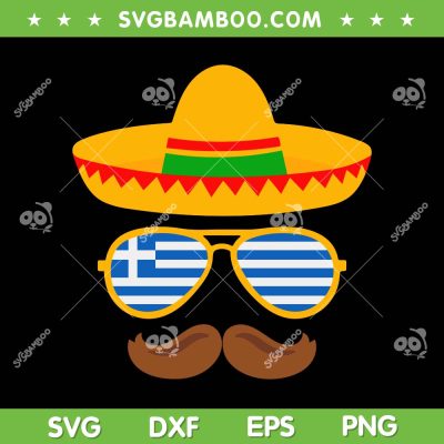 Greek Easter Sunglasses SVG PNG, Cinco De Mayo Mexican SVG, Happy Cinco De Mayo Sunglasses DXF SVG PNG EPS