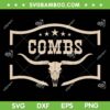 Howdy Combs Western SVG PNG, Personalized Combs Family Pride SVG, Cow Skull DXF SVG PNG EPS Howdy Combs Western SVG PNG, Personalized Combs Family Pride SVG, Cow Skull DXF SVG PNG EPS