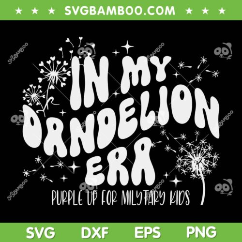 In My Dandelion Era SVG PNG, Groovy Purple Up For Military Kids Month SVG, Blowing Dandelion DXF SVG PNG EPS