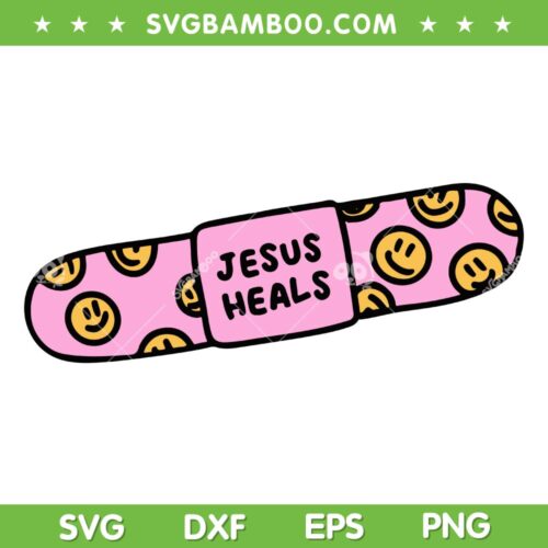 Jesus Heals SVG PNG, Funny Christian Faith Healer Healing SVG, Jesus Christian DXF SVG PNG EPS