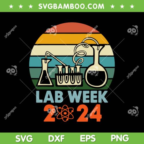 Laboratory Tech Medical SVG PNG, Technician Scientist SVG, Lab Week 2024 DXF SVG PNG EPS