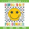 School's Out For Summer SVG PNG, Last Day Of School SVG, Retro Teacher DXF SVG PNG EPS 