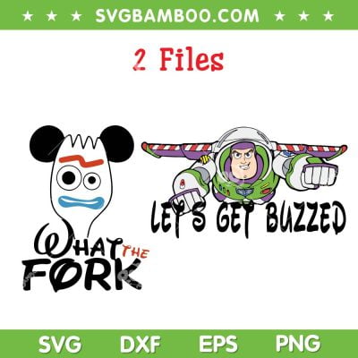Lets Get Buzzed SVG PNG, What The Fork SVG, Funny Disney Toy Story DXF SVG PNG EPS Lets Get Buzzed SVG PNG, What The Fork SVG, Funny Disney Toy Story DXF SVG PNG EPS