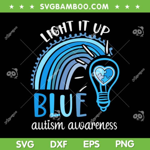Light It Up Blue SVG PNG, Light Autism Awareness SVG, Autistic Puzzle Piece DXF SVG PNG EPS