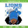 Lions Girl SVG PNG, Detroit Lions African American Girl SVG, Football Lions DXF SVG PNG EPS Lions Girl SVG PNG, Detroit Lions African American Girl SVG, Football Lions DXF SVG PNG EPS