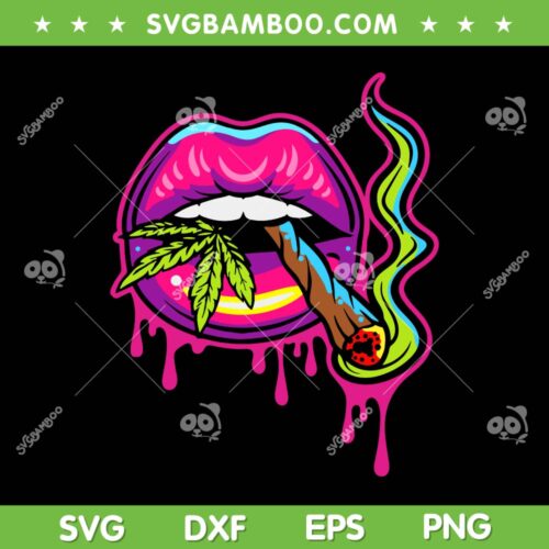 Lips Sexy Smoker Blunt Weed SVG PNG, Lips Marijuana Leaf 420 SVG, Sexy Lips DXF SVG PNG EPS
