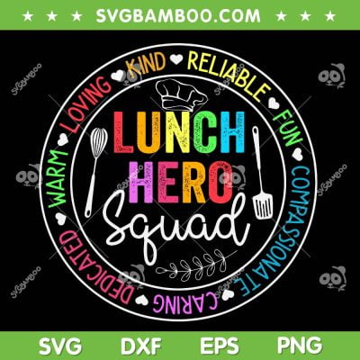 Lunch Hero Squad SVG PNG, Funny Lunch Lady SVG, School Cafeteria Worker DXF SVG PNG EPS