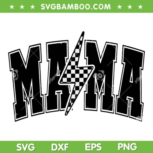 Mama Lightning Bolt SVG PNG, Mama Checkered Lightning Bolt SVG, Racing Mama DXF SVG PNG EPS 