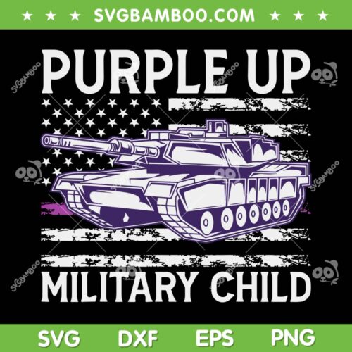 Purple Up Military Child SVG PNG, Military Child Month USA Flag SVG, US Military Tank DXF SVG PNG EPS