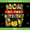Mom Of The Birthday Boy Building Brick PNG, Family Birthday Block Building PNG, Children Birthday PNG