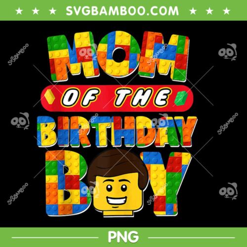 Mom Of The Birthday Boy Building Brick PNG, Family Birthday Block Building PNG, Children Birthday PNG