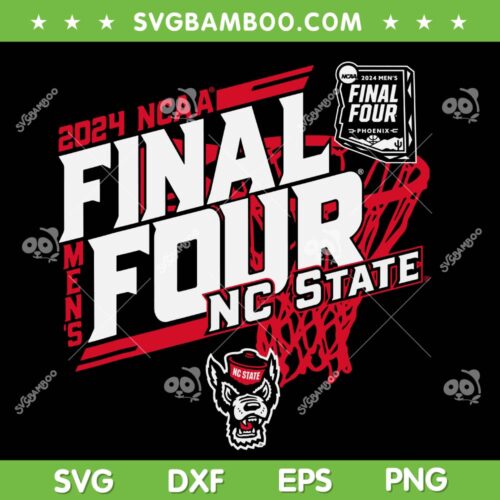 Nc State Final Four 2024 SVG PNG, North Carolina State Basketball SVG, 2024 NCAA Mens Final Four DXF SVG PNG EPS