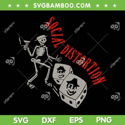 Social Distortion Skelly Dice SVG PNG, Skeleton Social Distortion SVG, Band Logo DXF SVG PNG EPS