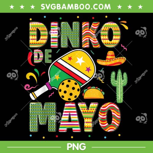 Pickleball Dinko De Mayo PNG, Funny Cinco De Mayo PNG, Pickleball Club PNG