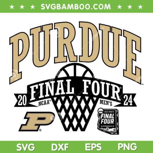 Purdue Final Four SVG PNG, Purdue Boilermakers 2024 March Madness SVG, Basketball Champions DXF SVG PNG EPS