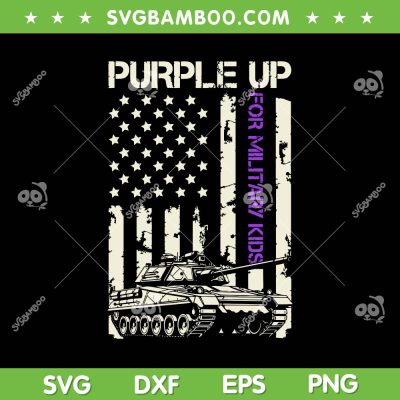 Purple Up For Military Kids USA Flag SVG, Military Child American Flag SVG, American Military DXF SVG PNG EPS Purple Up For Military Kids USA Flag SVG, Military Child American Flag SVG, American Military DXF SVG PNG EPS