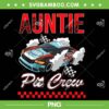 Race Car Birthday Party PNG, Racing Family Auntie Pit Crew PNG, Race Car Birthday Boy PNG Race Car Birthday Party PNG, Racing Family Auntie Pit Crew PNG, Race Car Birthday Boy PNG