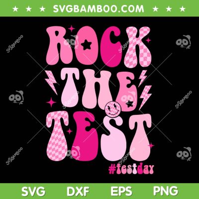 Pink Rock The Test SVG PNG, Groovy Testing Day SVG, Retro Motivational Teacher Student DXF SVG PNG EPS