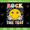 Rock The Test SVG PNG, Testing Day Teacher SVG, Retro Motivational Teacher DXF SVG PNG EPS Rock The Test SVG PNG, Testing Day Teacher SVG, Retro Motivational Teacher DXF SVG PNG EPS