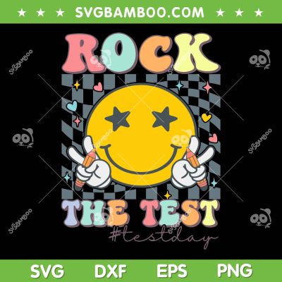 Rock The Test SVG PNG, Testing Day Teacher SVG, Retro Motivational Teacher DXF SVG PNG EPS Rock The Test SVG PNG, Testing Day Teacher SVG, Retro Motivational Teacher DXF SVG PNG EPS