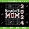 Senior Baseball Mom 2024 SVG PNG, Graduation 2024 SVG, Senior Mama DXF SVG PNG EPS Senior Baseball Mom 2024 SVG PNG, Graduation 2024 SVG, Senior Mama DXF SVG PNG EPS