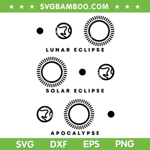 Solar Eclipse 2024 SVG PNG, Lunar Eclipse SVG, Solar Eclipse Apocalypse DXF SVG PNG EPS