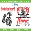 Suicide Boys Tour SVG PNG, I Want To Die In New Orleans SVG, 2 Files Suicideboys DXF SVG PNG EPS Suicide Boys Tour SVG PNG, I Want To Die In New Orleans SVG, 2 Files Suicideboys DXF SVG PNG EPS