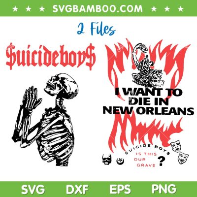 Suicide Boys Tour SVG PNG, I Want To Die In New Orleans SVG, 2 Files Suicideboys DXF SVG PNG EPS Suicide Boys Tour SVG PNG, I Want To Die In New Orleans SVG, 2 Files Suicideboys DXF SVG PNG EPS