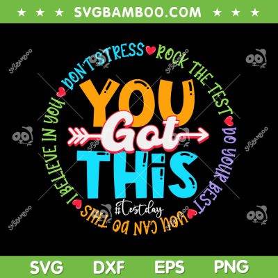 You Got This Test Day SVG PNG, Rock The Test Teacher SVG, Testing Day DXF SVG PNG EPS You Got This Test Day SVG PNG, Rock The Test Teacher SVG, Testing Day DXF SVG PNG EPS