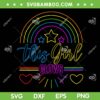 This Girl Glows SVG PNG, Glow Party Cute Girl SVG, Girl Tie Dye 80s Party Team DXF SVG PNG EPS