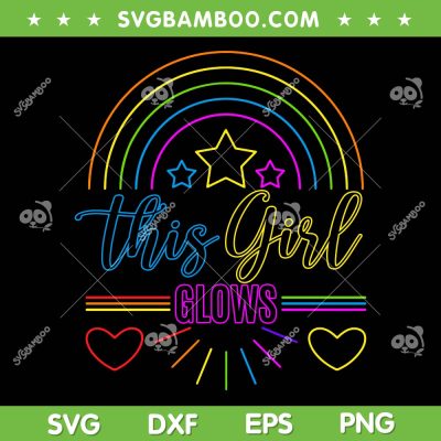This Girl Glows SVG PNG, Glow Party Cute Girl SVG, Girl Tie Dye 80s Party Team DXF SVG PNG EPS This Girl Glows SVG PNG, Glow Party Cute Girl SVG, Girl Tie Dye 80s Party Team DXF SVG PNG EPS