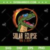 Trex Dinosaur Solar Eclipse SVG PNG, T Rex Face Totality 2024 SVG, Solar Eclipse April 8 2024 DXF SVG PNG EPS