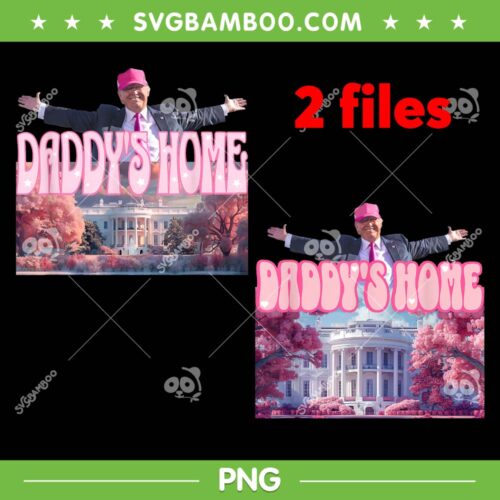 Trump Daddy's Home PNG, Funny Trump Take America Back PNG, 2 File Daddys Home Pink PNG