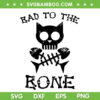 Bad To The Bone SVG PNG, Cat Skull Fish Bone SVG, Vintage Skeleton Cat SVG
