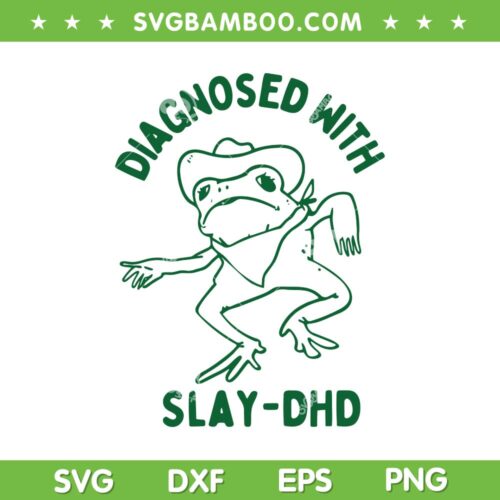 Vintage Retro Diagnosed With Slay Dhd SVG, Funny Frog SVG, Meme ADHD Awareness DXF SVG PNG EPS