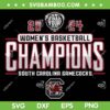 South Carolina Final Four Champions SVG, Womens Final Four Championship 2024 SVG, South Carolina Gamecocks Champs DXF SVG PNG EPS
