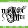 hanK you AIMee SVG PNG, Taylor Swift Snake SVG, Thank You Aimee Snake Swiftie DXF SVG PNG EPS thanK you AIMee SVG PNG, Taylor Swift Snake SVG, Thank You Aimee Snake Swiftie DXF SVG PNG EPS