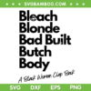 Bleach Blonde Bad Built Butch Body SVG PNG, A Black Woman Clap Back SVG, Funny Political DXF SVG PNG EPS Bleach Blonde Bad Built Butch Body SVG PNG, A Black Woman Clap Back SVG, Funny Political DXF SVG PNG EPS