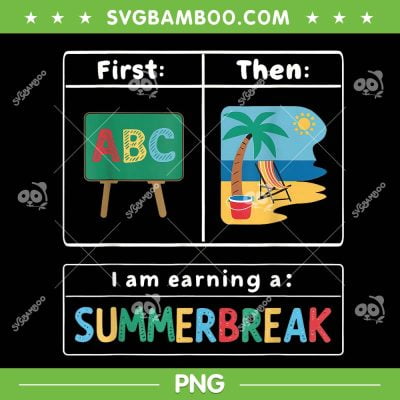 First Teach Then Beach PNG, Teacher I Am Earning A Summer Break PNG, Teacher Summer Vacation PNG First Teach Then Beach PNG, Teacher I Am Earning A Summer Break PNG, Teacher Summer Vacation PNG