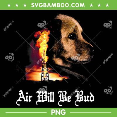 Air Will Be Bud PNG, Air Will Be Blood PNG, Air Bud Dog PNG Air Will Be Bud PNG, Air Will Be Blood PNG, Air Bud Dog PNG